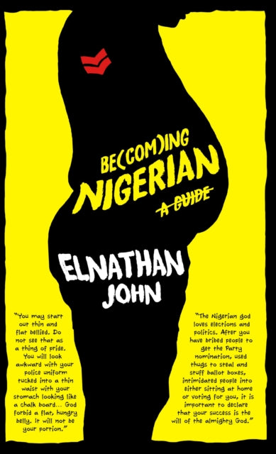 Book cover of: Becoming Nigerian. By: Elnathan John