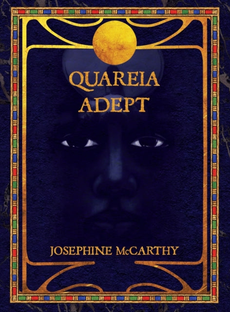 Book cover of: Quareia - the Adept. By: Josephine McCarthy