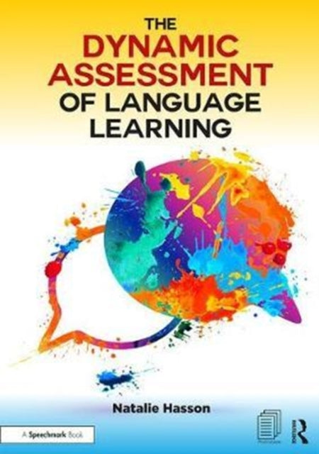 Book cover of: Dynamic Assessment of Language Learning. By: Natalie Hasson