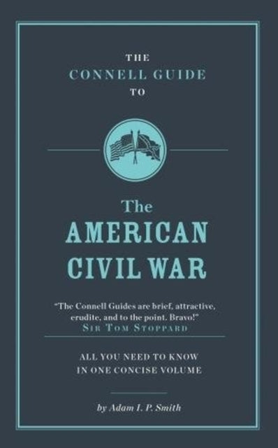 Book cover of: Connell Guide To The American Civil War