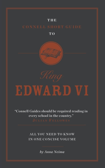 Book cover of: Connell Short Guide To King Edward VI