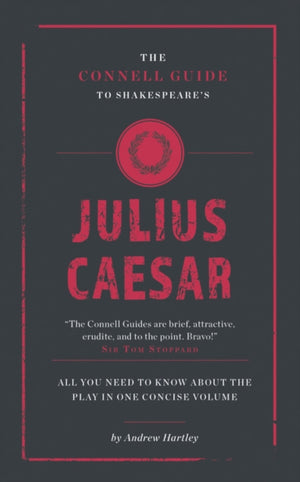 Connell Guide To Shakespeare's Julius Caesar