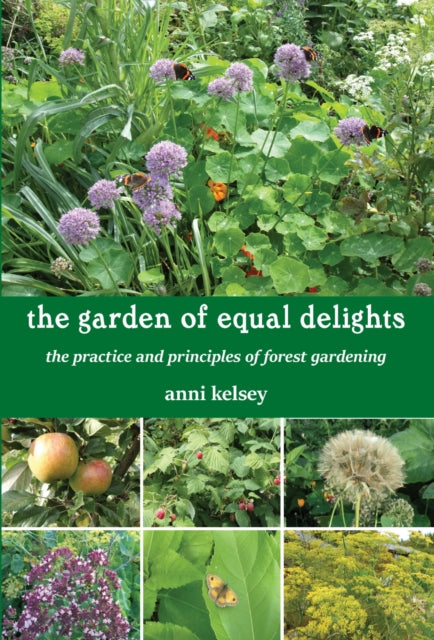 Book cover of: garden of equal delights. By: Anni Kelsey