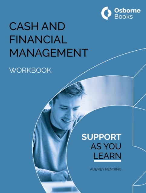 Book cover of: CASH AND FINANCIAL MANAGEMENT WORKBOOK. By: Aubery Penning