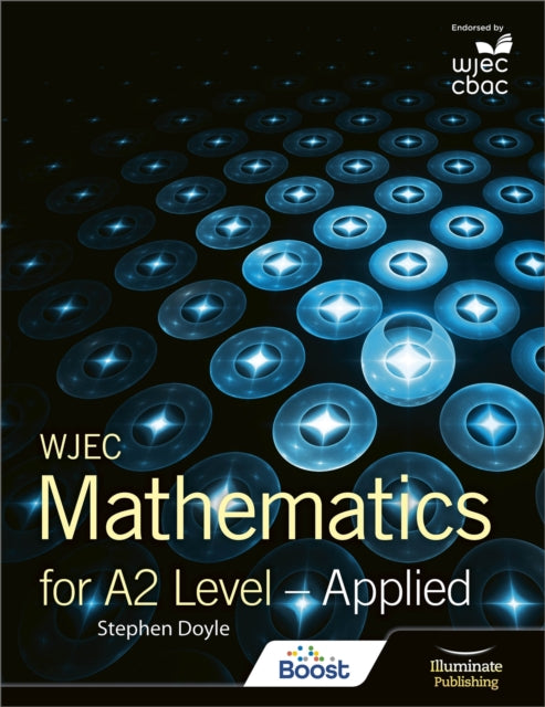 Book cover of: WJEC Mathematics for A2 Level: Applied. By: Stephen Doyle