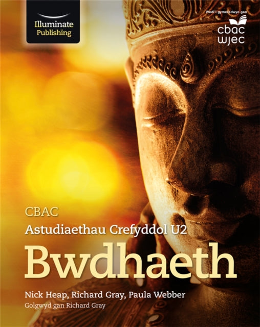 Book cover of: WJEC/Eduqas Religious Studies for A Level Year 2 & A2 - Buddhism. By: Nick Heap