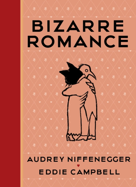 Book cover of: Bizarre Romance. By: Audrey Niffenegger