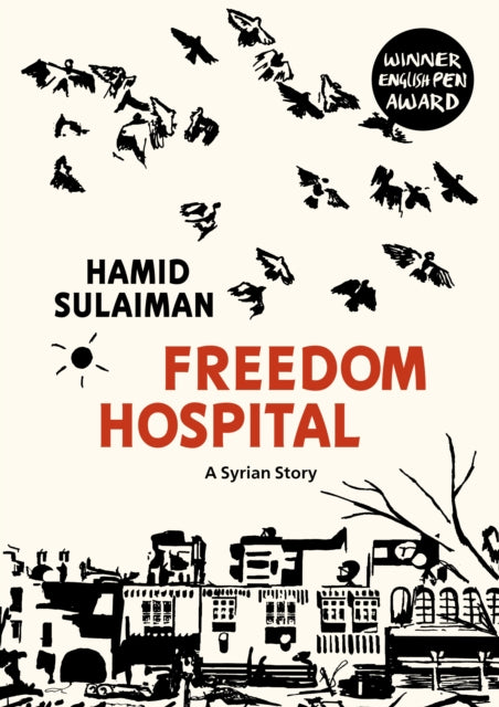Book cover of: Freedom Hospital. By: Hamid Sulaiman
