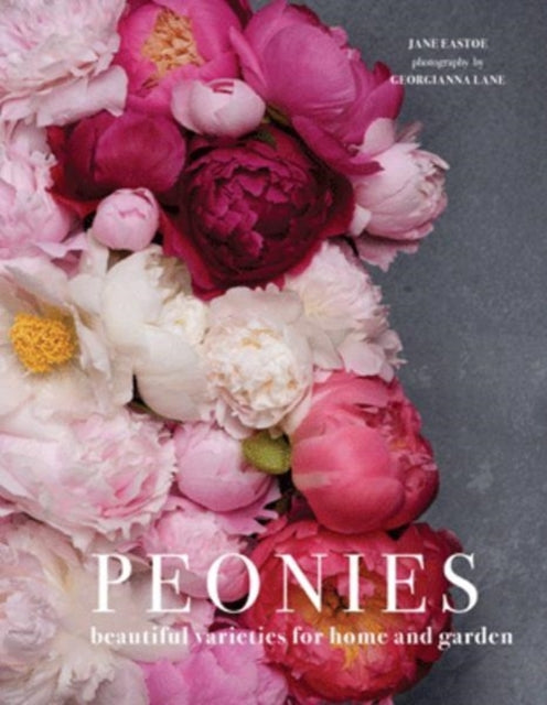Book cover of: Peonies. By: Jane Eastoe