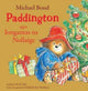 Book cover of: Paddington agus Iongantas na Nollaige. By: Michael Bond; R. W. Alley; Gillebride Ma