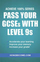 Book cover of: Pass Your GCSEs with Level 9s: Achieve 100% Series Revision/Study Guide