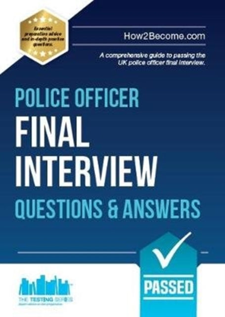 Book cover of: Police Officer Final Interview Questions and Answers. By: How2Become