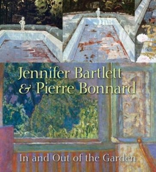 Book cover of: Jennifer Bartlett & Pierre Bonnard. By: Klaus Ottmann