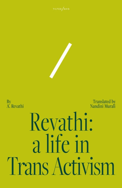 Book cover of: Revathi: A Life in Trans Activism. By: REVATHI