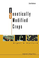 Book cover of: Genetically Modified Crops (2nd Edition). By: Nigel G. Halford