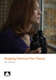 Book cover of: Studying Feminist Film Theory. By: Terri Murray