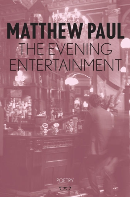 Book cover of: Evening Entertainment. By: Matthew Paul