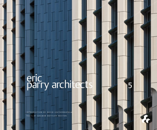 Book cover of: Eric Parry Architects 5. By: Dagmar Motycka Weston