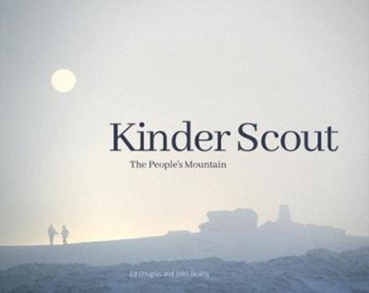 Book cover of: Kinder Scout. By: Ed Douglas