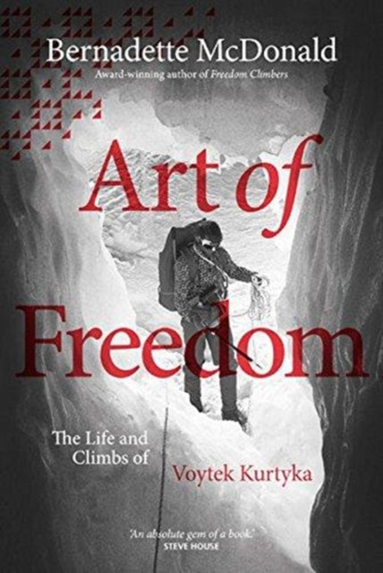 Book cover of: Art of Freedom. By: Bernadette McDonald