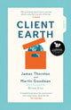 Book cover of: Client Earth. By: James Thornton