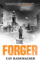 Book cover of: Forger. By: Cay Rademacher