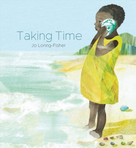 Book cover of: Taking Time. By: Jo Loring-Fisher