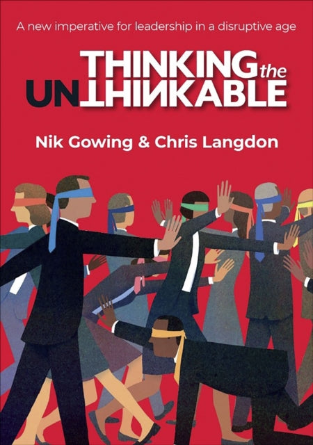 Book cover of: Thinking the Unthinkable. By: Nik Gowing