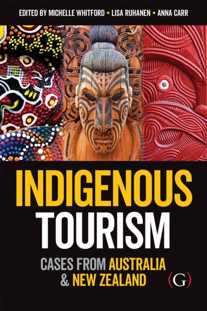 Book cover of: Indigenous Tourism. By: Michelle Whitford