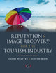 Book cover of: Reputation and Image Recovery for the Tourism Industry. By: Gabrielle Walters