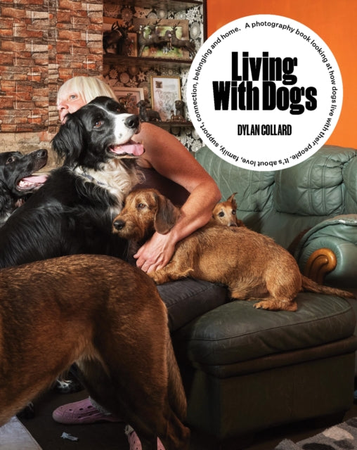 Book cover of: Living with Dogs. By: Dylan Collard