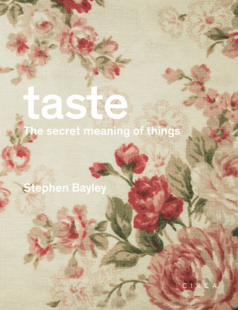 Book cover of: Taste. By: Stephen Bayley