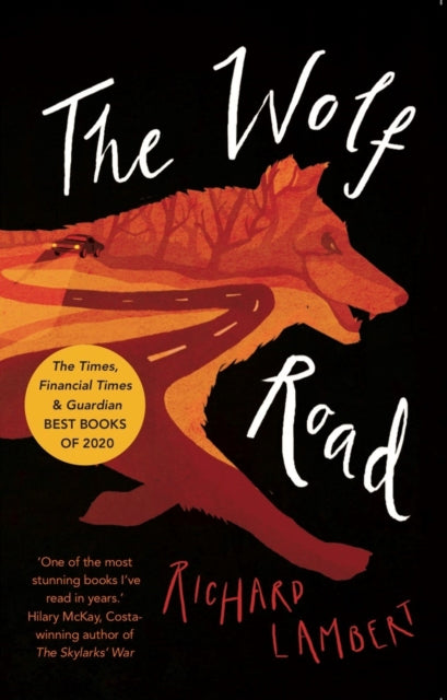 Book cover of: Wolf Road. By: Richard Lambert