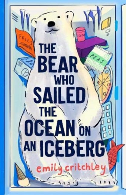 Book cover of: Bear who Sailed the Ocean on an Iceberg. By: Emily Critchley