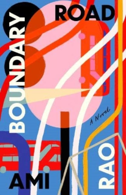 Boundary Road 9781911427353 Ami Rao
