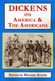 Book cover of: Dickens on America & the Americans. By: Michael Slater