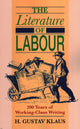 Book cover of: Literature of Labour. By: H. Gustav Professor Klaus