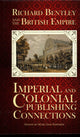 Book cover of: Richard Bentley and the British Empire. By: Edwards, Mary Jane