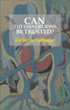 Book cover of: Can the Dandelions be Trusted?. By: Katherine Gallagher