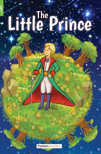 Book cover of: Little Prince - Foxton Reader Level-1 (400 Headwords A1/A2) with free online AUDIO