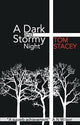Book cover of: Dark and Stormy Night. By: Tom Stacey