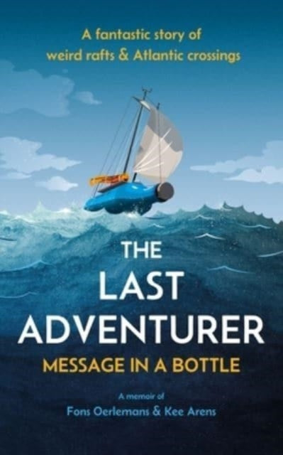 Book cover of: Last Adventurer. By: Fons Oerlemans