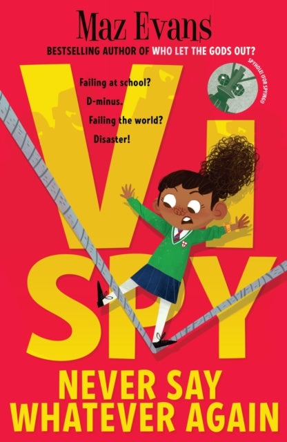 Vi Spy: Never Say Whatever Again 9781911490746 Maz Evans