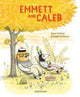 Book cover of: Emmett and Caleb. By: Delphine Renon Karen Hottois
