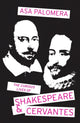 Book cover of: Curious Lives of Shakespeare and Cervantes. By: Asa Gim Palomera