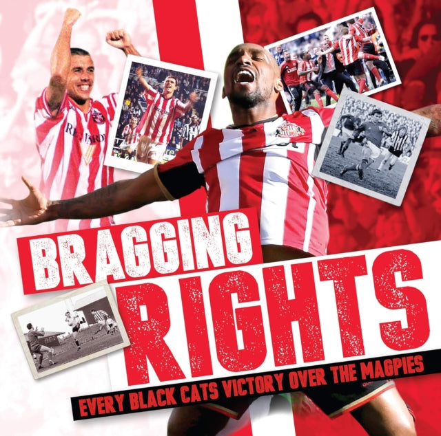 Book cover of: Sunderland AFC's Bragging Rights