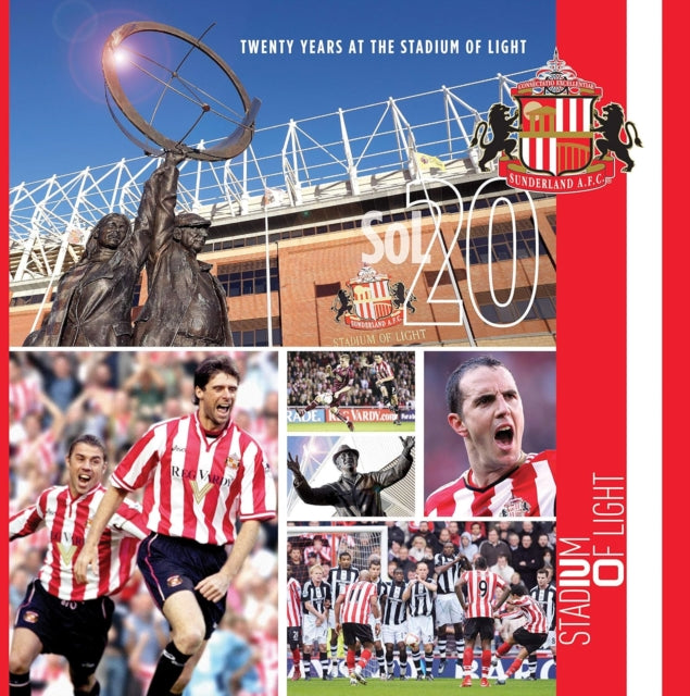 Book cover of: SoL 20 - Twenty Years at the Stadium of Light. By: Rob Mason