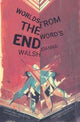 Book cover of: Worlds from the Word's End. By: Joanna Walsh