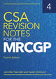 Book cover of: CSA Revision Notes for the MRCGP, fourth edition. By: STANNETT