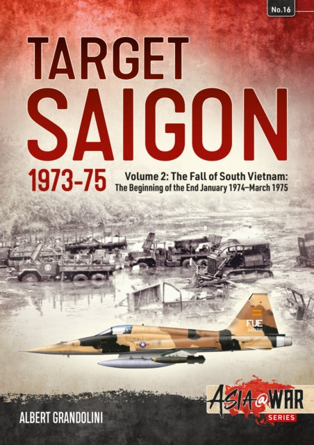 Book cover of: Target Saigon 1973-75. By: Albert Grandolini